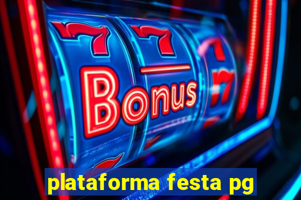 plataforma festa pg